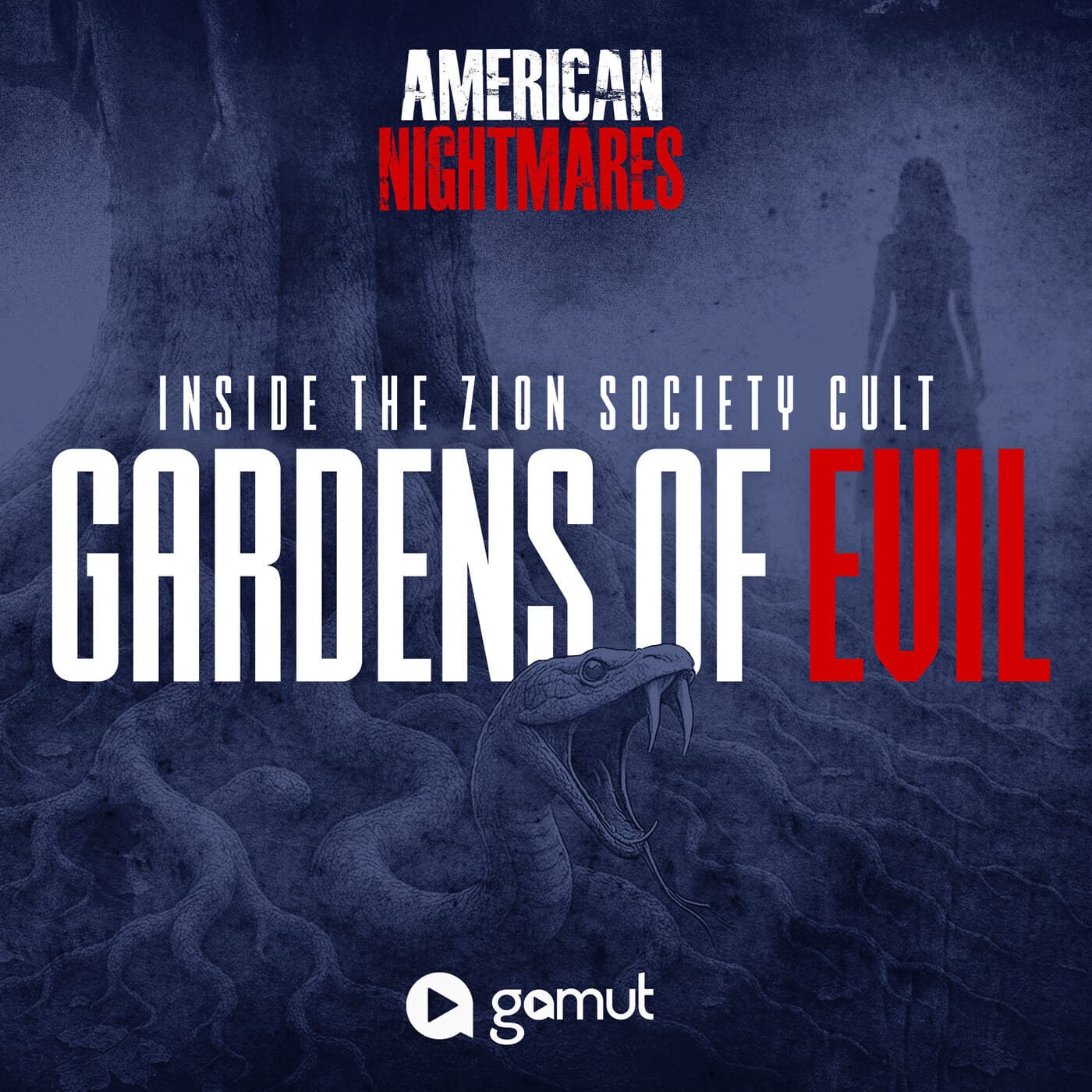 S5 E1 - What Lies Beneath - American Nightmares - Gardens of Evil: Inside The Zion Society Cult cover