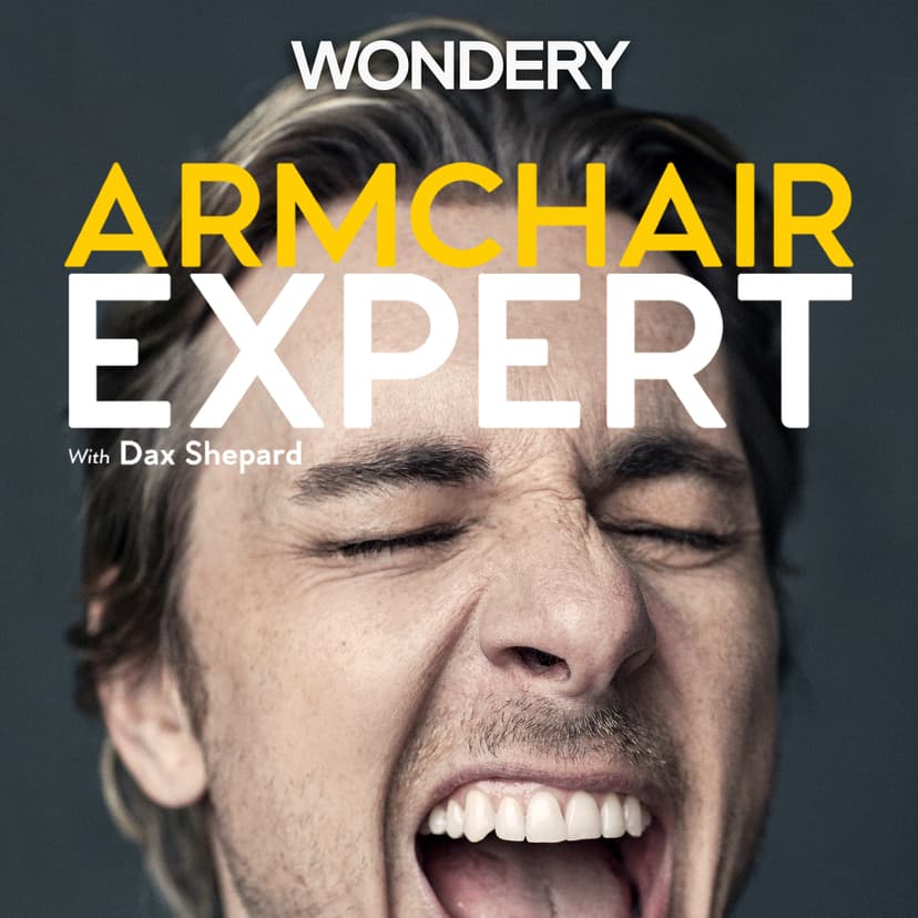 Armchair Expert with Dax Shepard cover