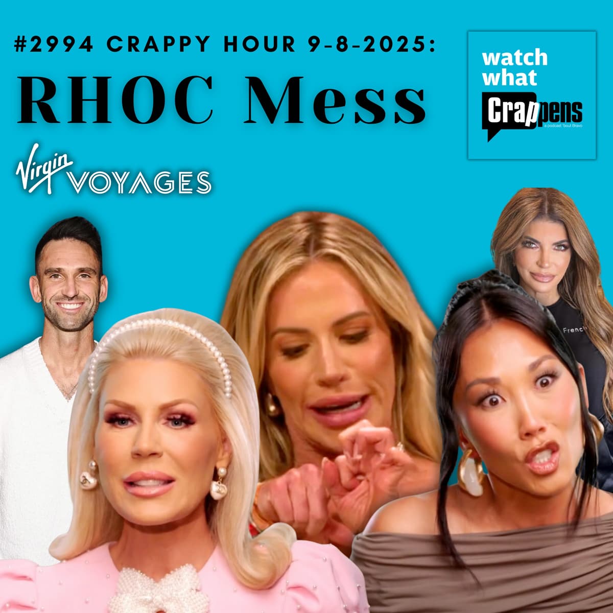 #2994 Crappy Hour 9-8-2025: RHOC Mess - Watch What Crappens cover