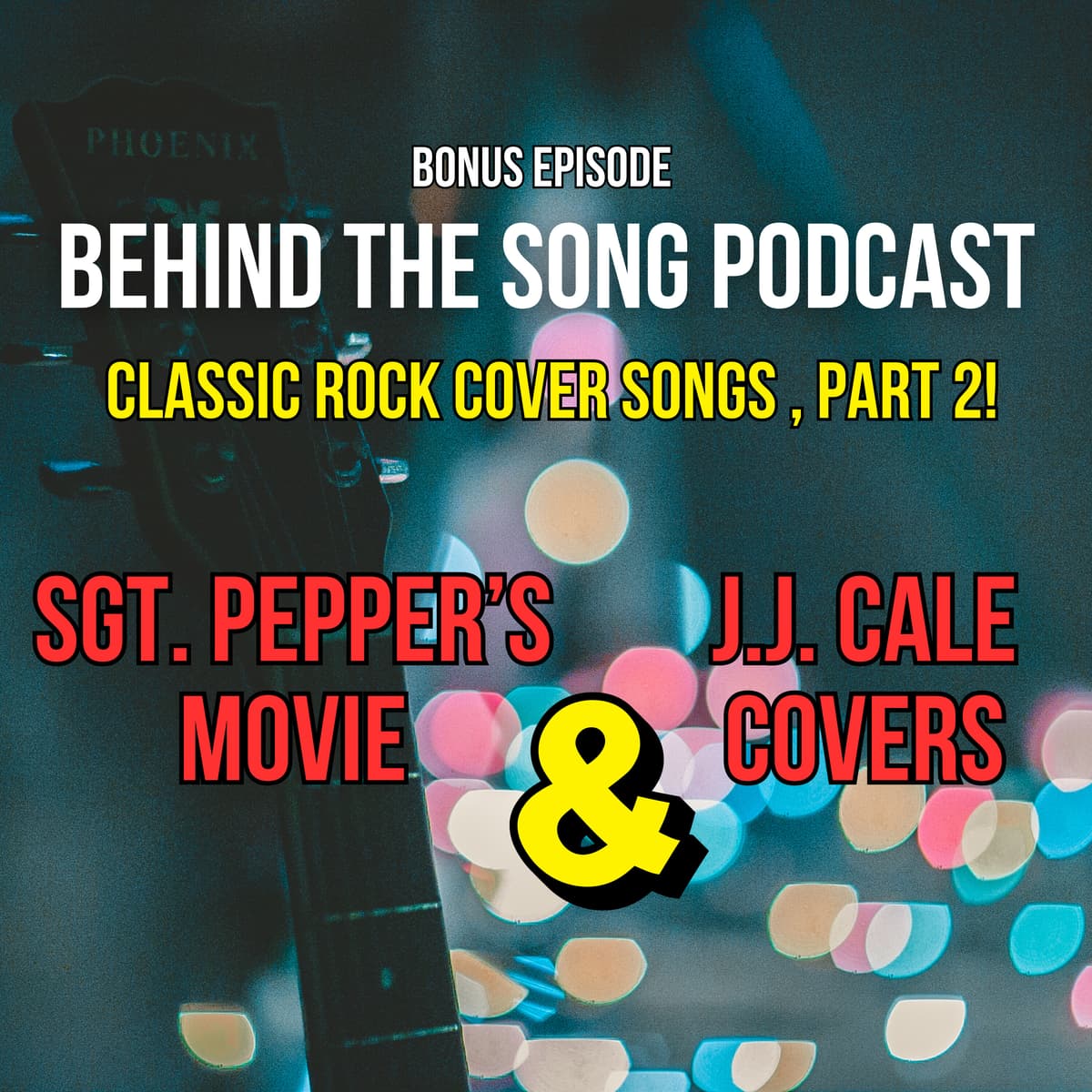 Janda and Christian talk Classic Rock Cover Songs, Part 2! - Behind The Song: Classic Rock Chronicles cover