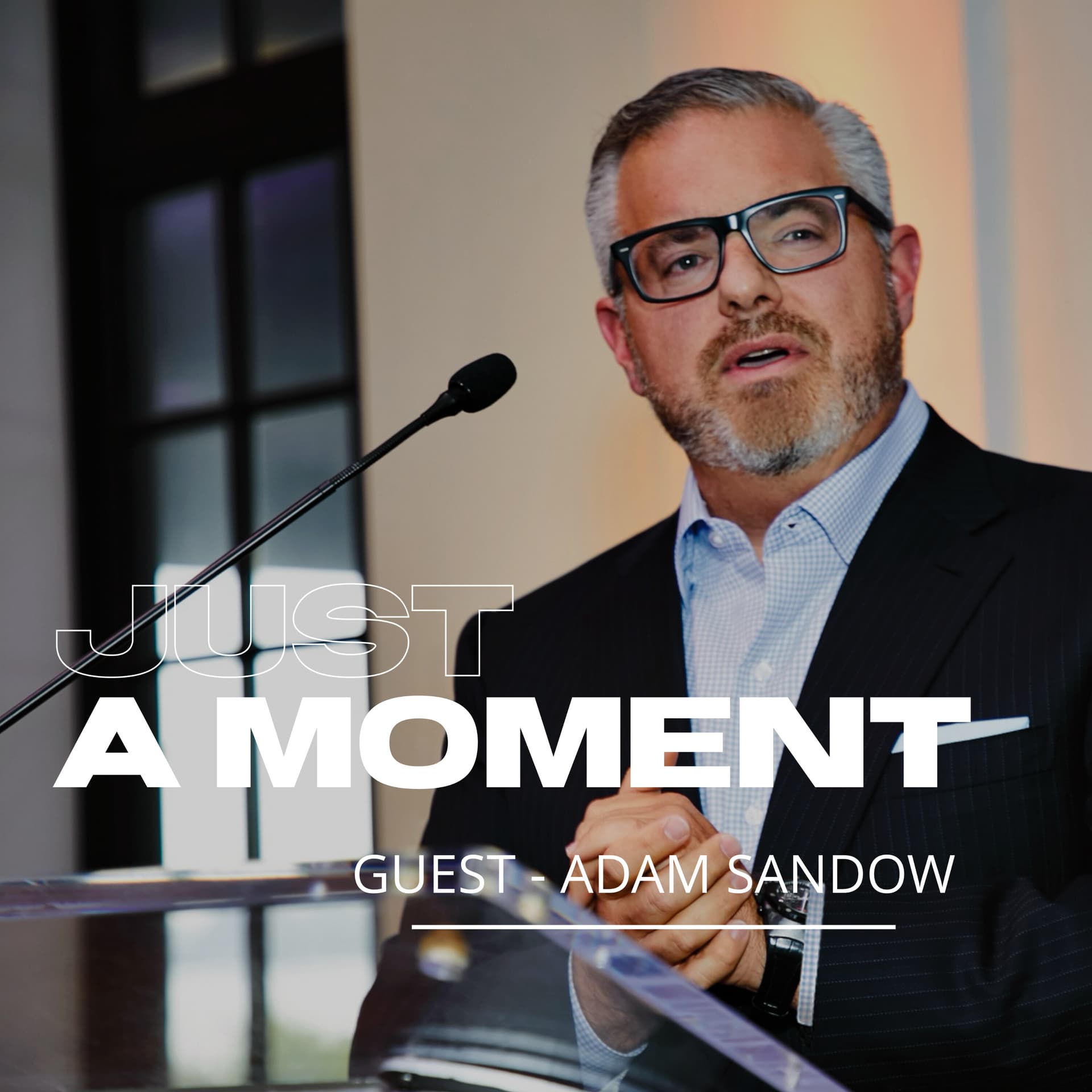 Entrepreneurship by Design: Adam Sandow - Just A Moment cover