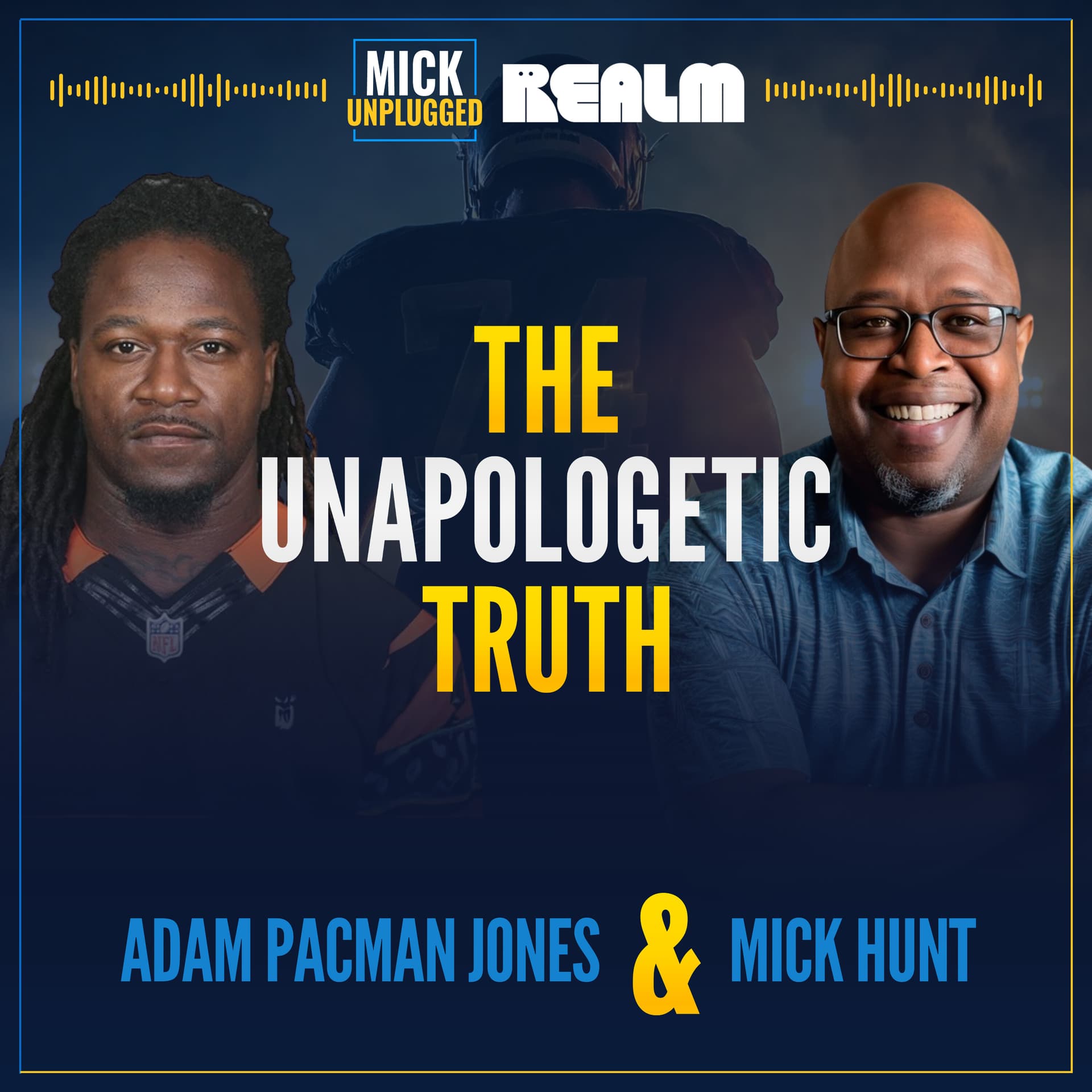 Unapologetic Truth: The Relentless Spirit of Adam “Pacman” Jones - Mick Unplugged cover