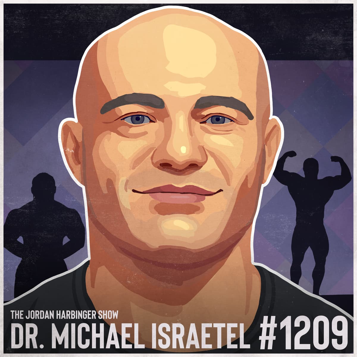 1209: Michael Israetel | The Future Belongs to the Medically Enhanced - The Jordan Harbinger Show cover