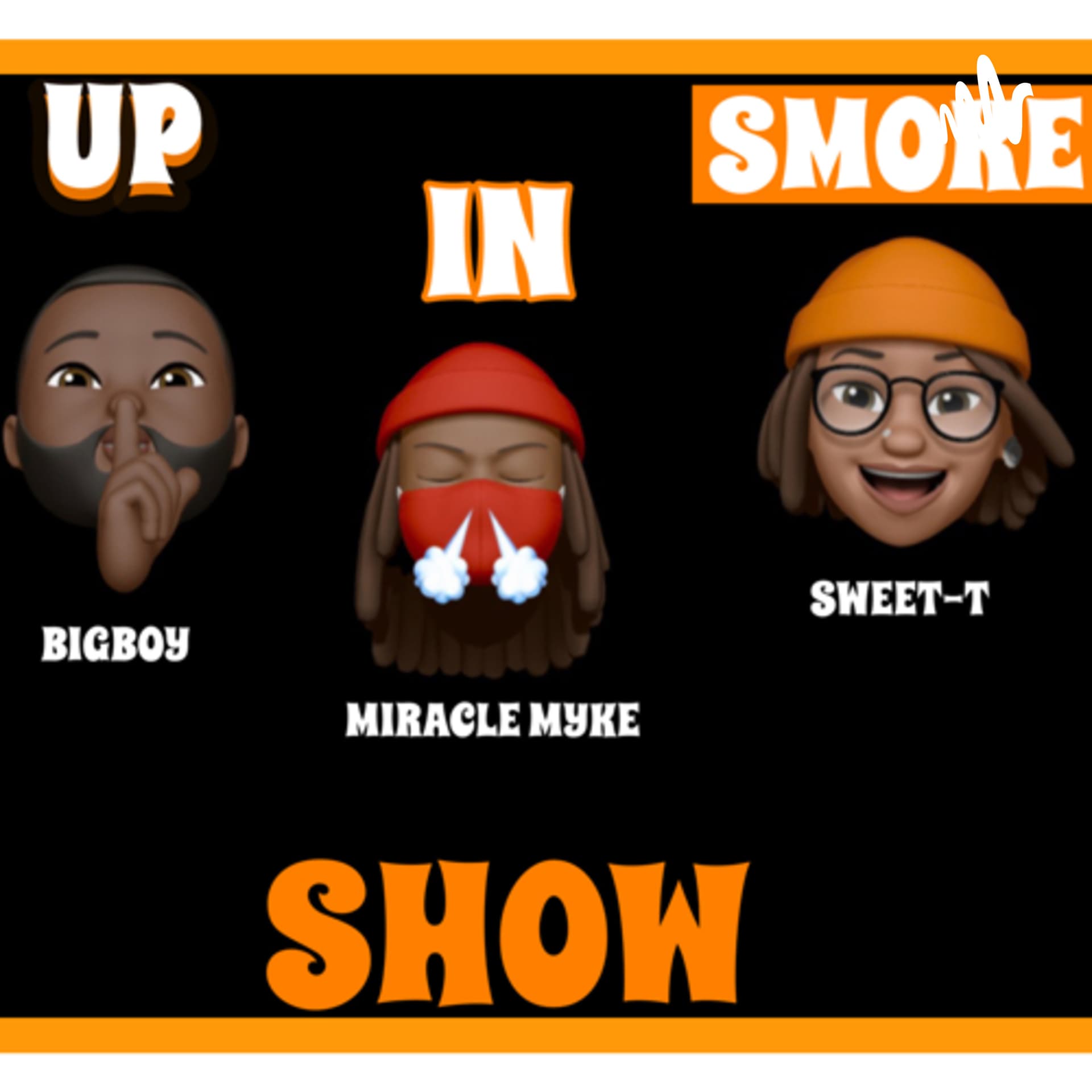Up In Smoke Show cover