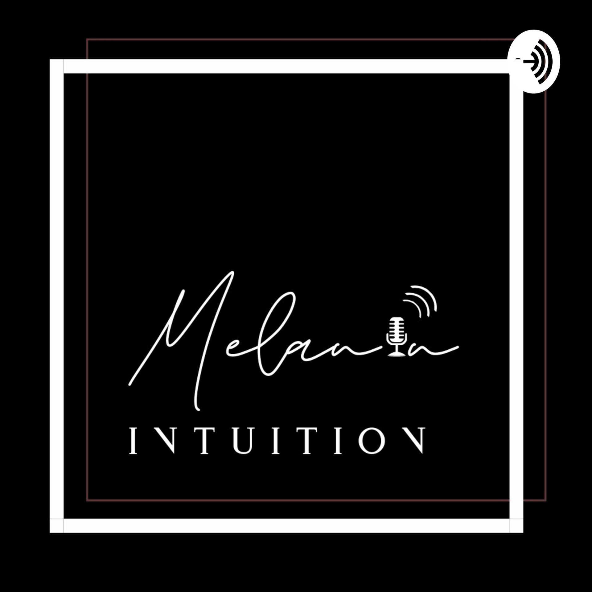 Melanin Intuition cover