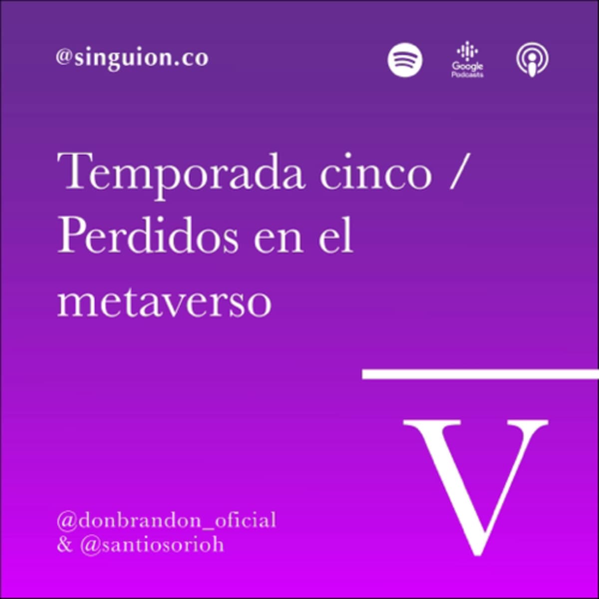 Ep. 48 / T5 / EL METAVERSO ES UNA MODA MUY POCO HUMANA - SIN GUION (Así sin tilde). cover