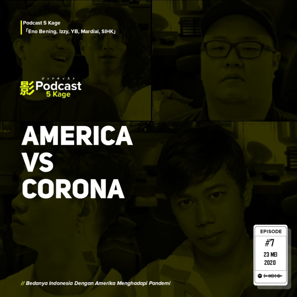 Bedanya Amerika Dengan Indonesia Menghadapi Pandemi - #Podcast5Kage - Podcast 5 Kage cover
