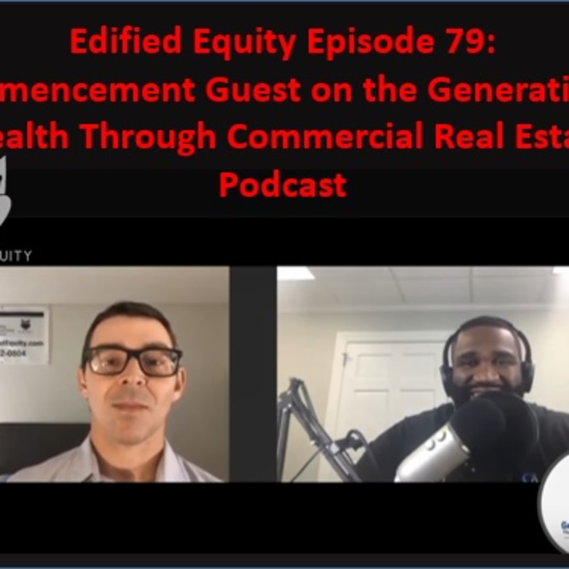 Edified Equity Episode 79: Commencement Guest: Generational Wealth Through Commercial Real Estate - Edified Equity cover