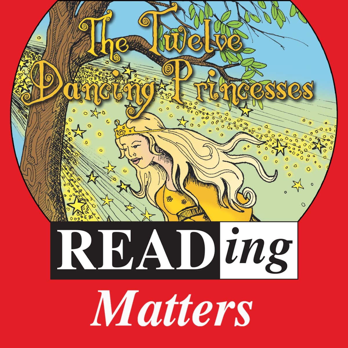 The Twelve Dancing Princesses - Reading Matters | Audio Books cover