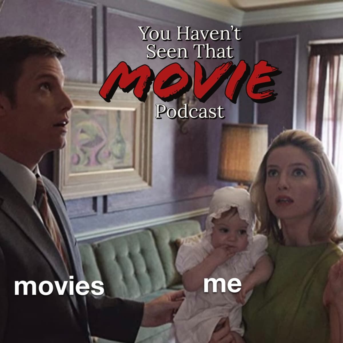Annabelle - You Haven't Seen That! Movie Podcast cover
