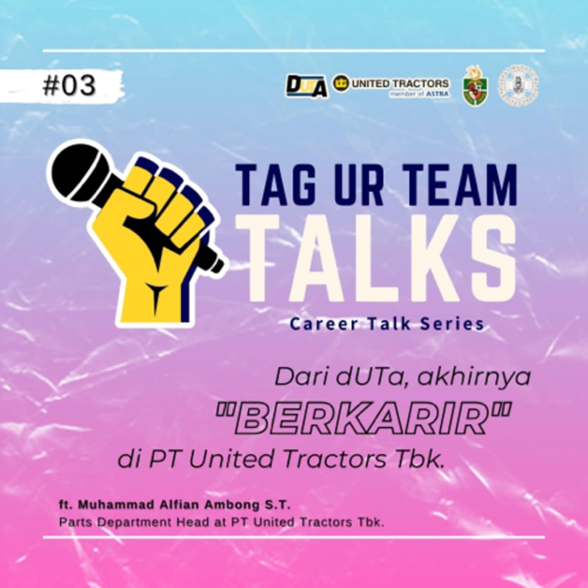 E3CS1 - Dari dUTa, akhirnya “berkarir” di PT United Tractors Tbk. - Bincang FT cover