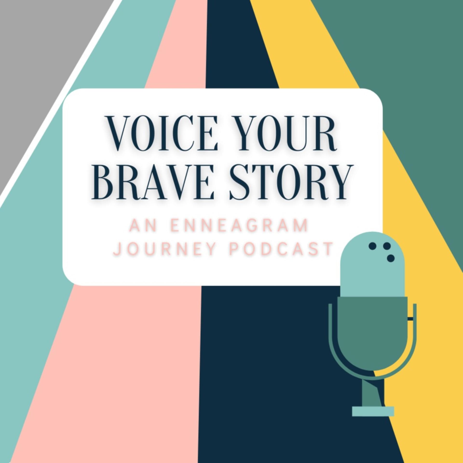 Voice Your Brave Story: An Enneagram Journey Podcast cover