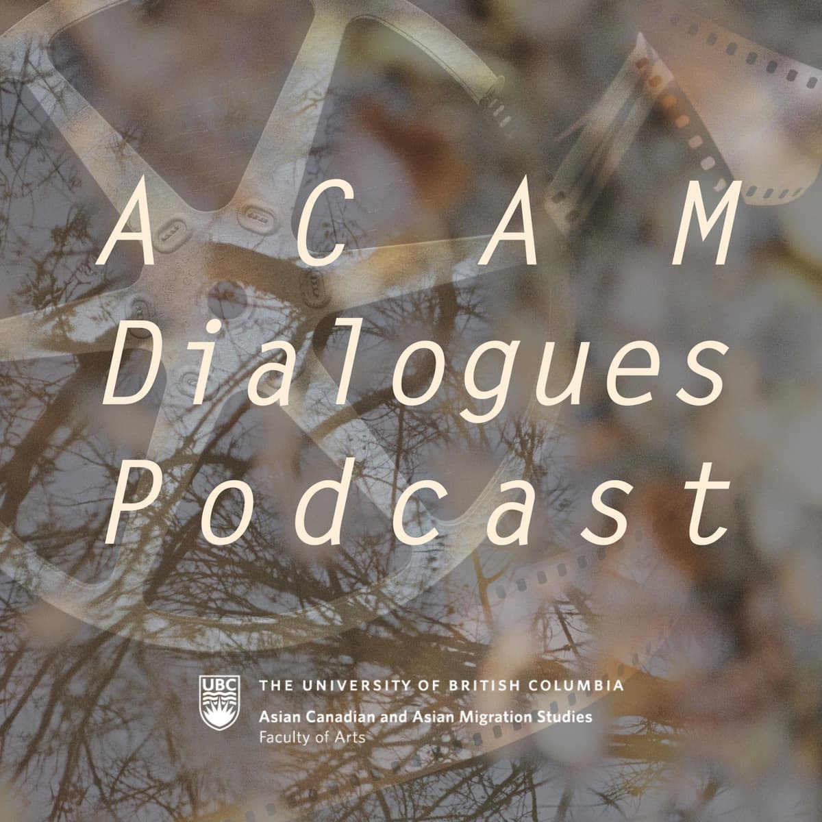 The beginnings of ACAM: Japanese Canadian Activism (w/ Mary & Tosh Kitagawa) - ACAM Dialogues Podcast cover