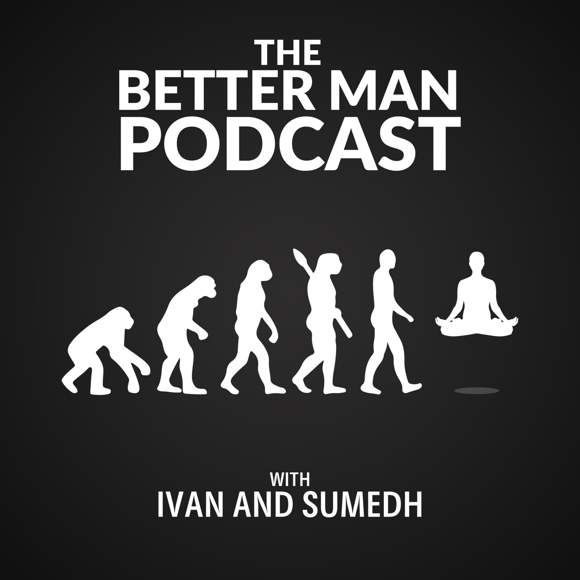 The Better Man Podcast cover