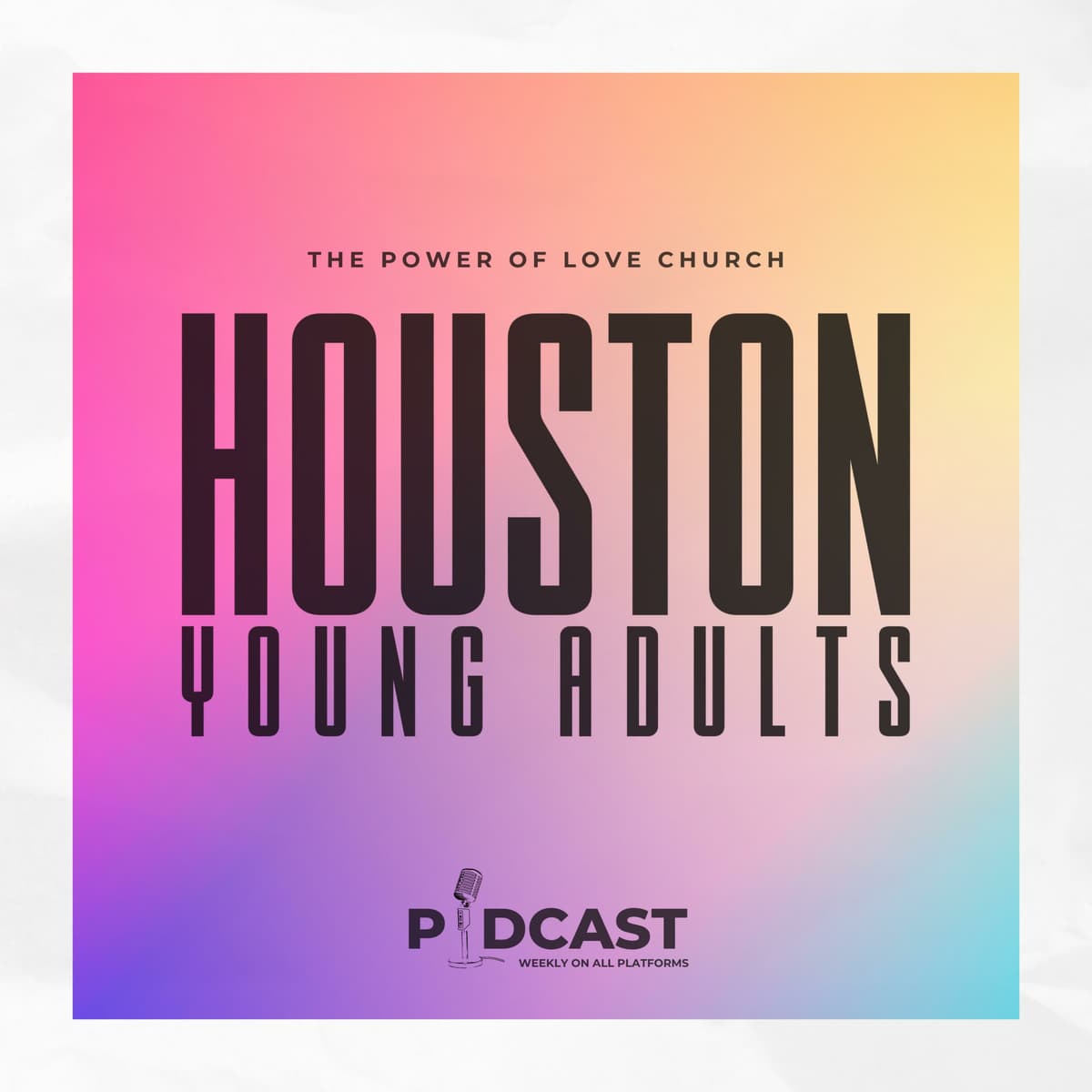 Right People, Right Time, Right Place - Houston Young Adults cover