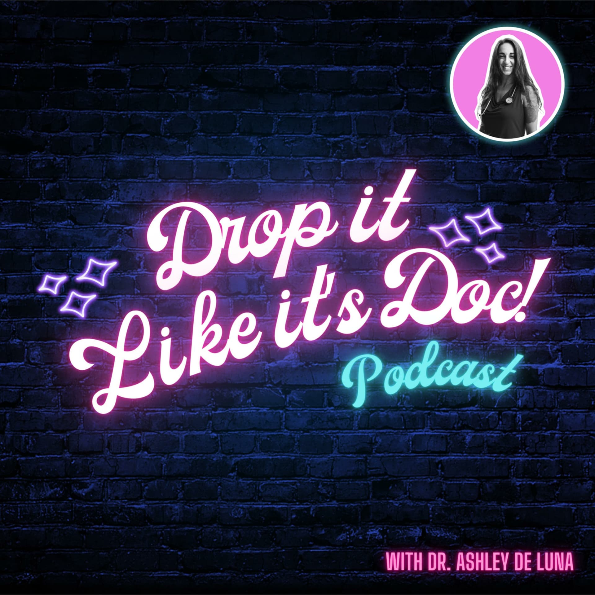Drop it Like it's Doc with Dr. Ashley de Luna, ND cover