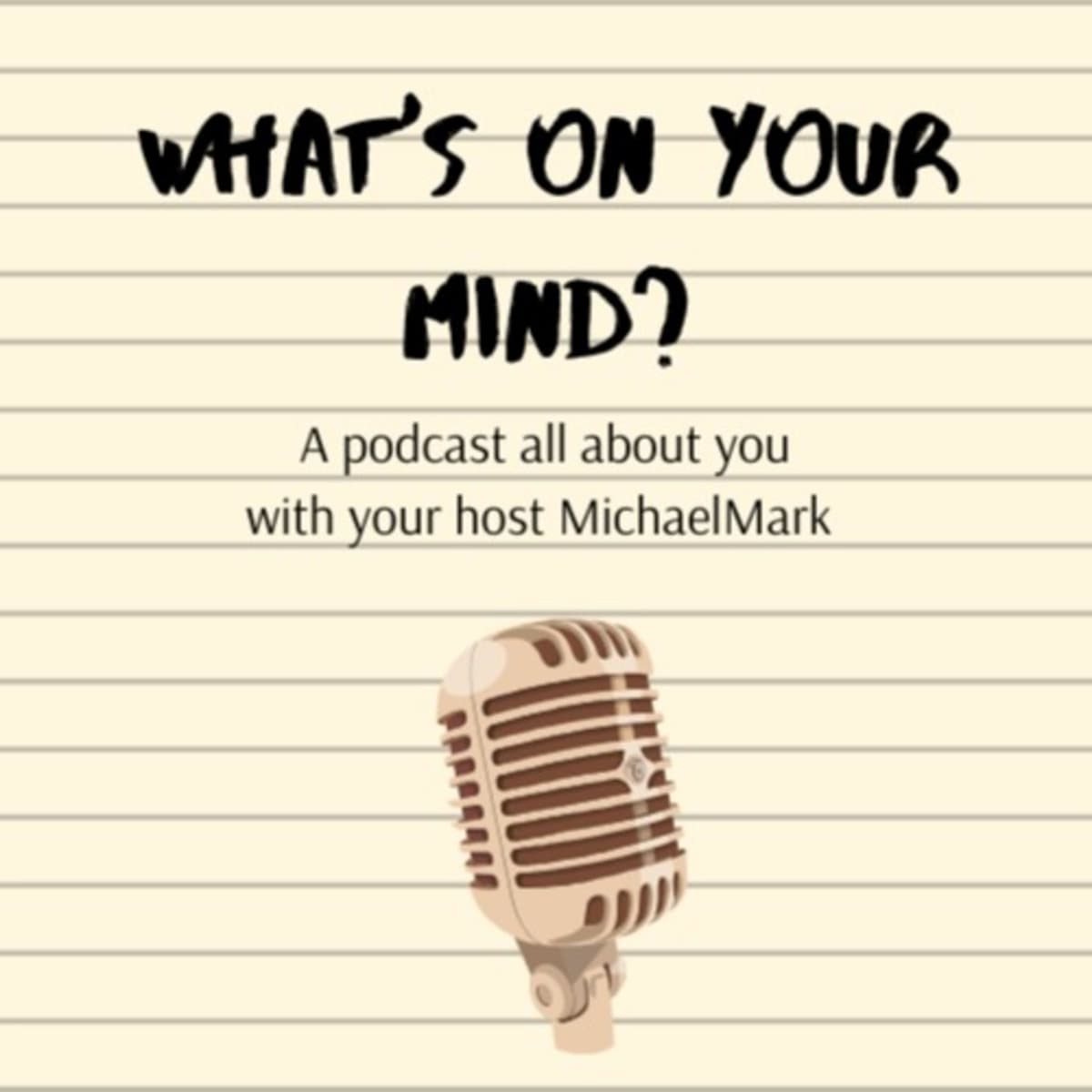 What's on your Mind Episode 1 - What's on your Mind cover