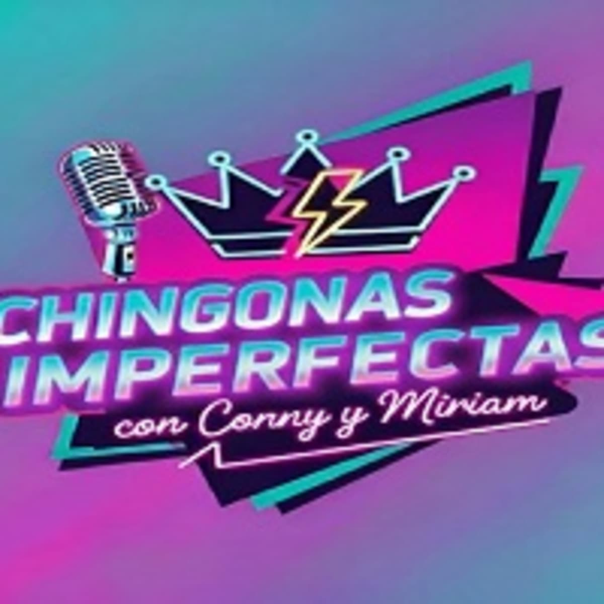 Chingonas Inperfectas 03032026 p 388 - Proyecto Radio MX cover