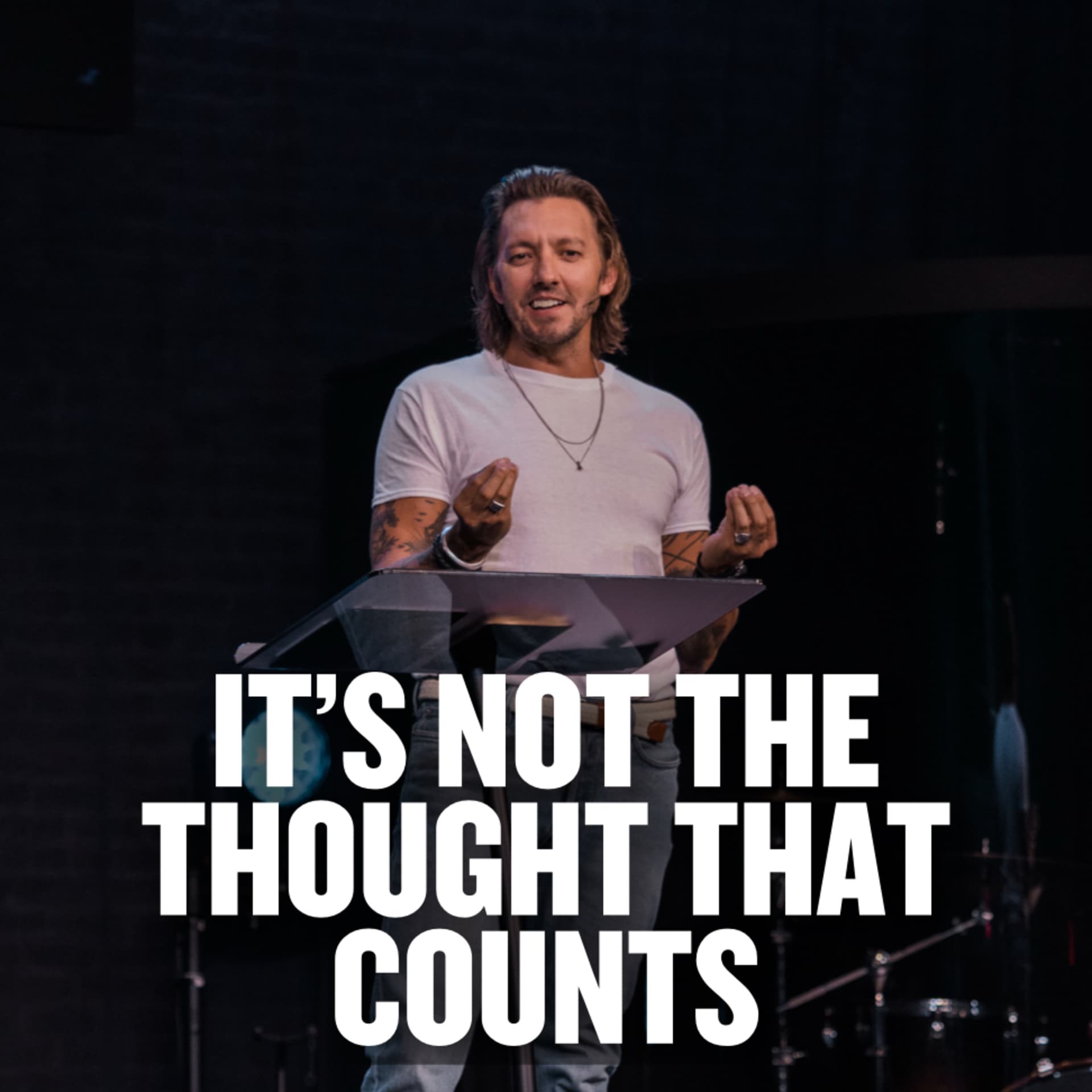 It’s Not the Thought That Counts - Fresh Life Church cover