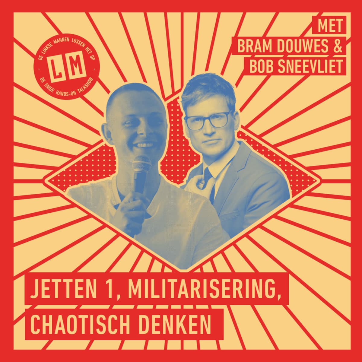 Jetten 1, Militarisering, Chaotisch Denken - De Linkse Mannen lossen het op cover