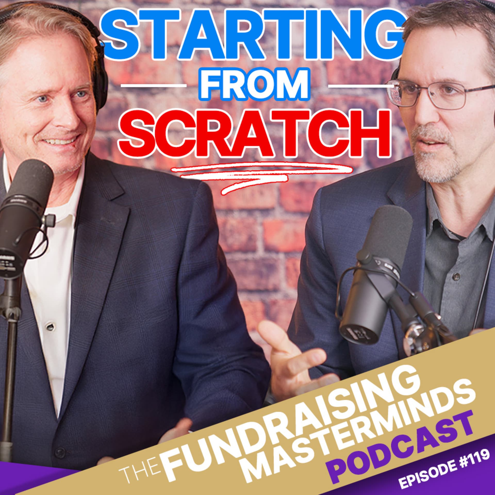 119. Why You Don’t Need a Network of Support to Start Building One - The Fundraising Masterminds Podcast cover