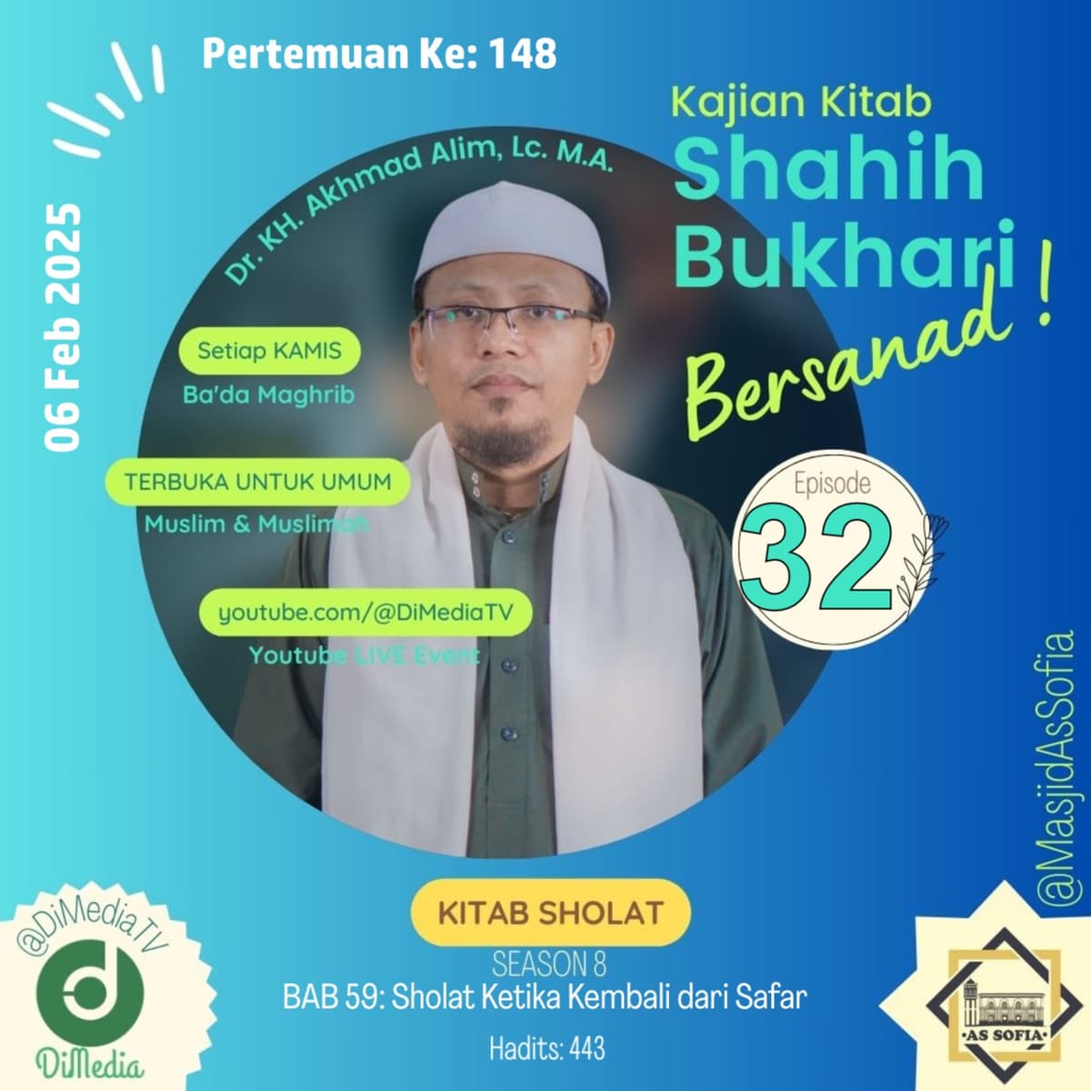 #148 | KITAB SHOLAT: Sholat Ketika Kembali dari Safar | Dr. Akhmad Alim, 06 Feb 2025 Masjid As-Sofia - DiMedia Radio cover