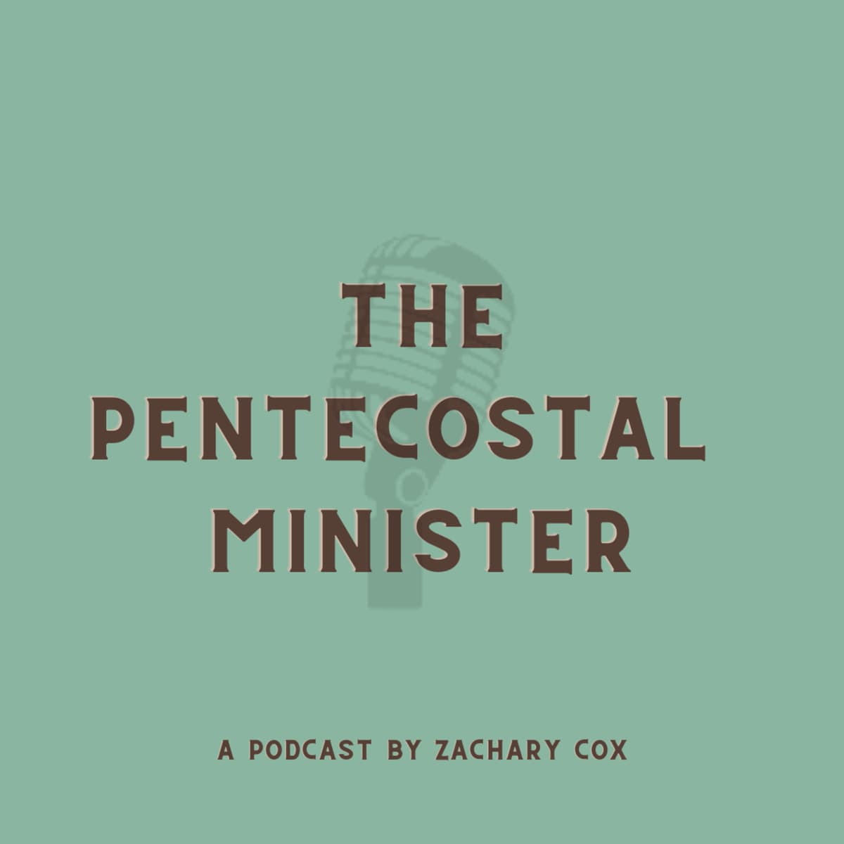 The Pentecostal Minister Podcast - Intro - The Pentecostal Minister cover