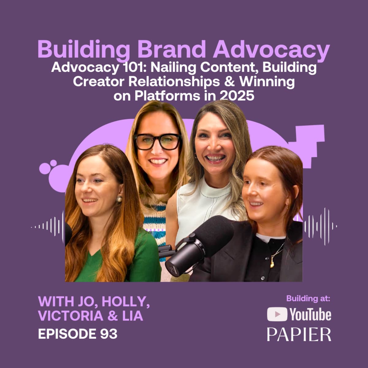 Advocacy 101: Nailing Content, Building Creator Relationships & Winning On Platforms in 2025 - Building Brand Advocacy cover