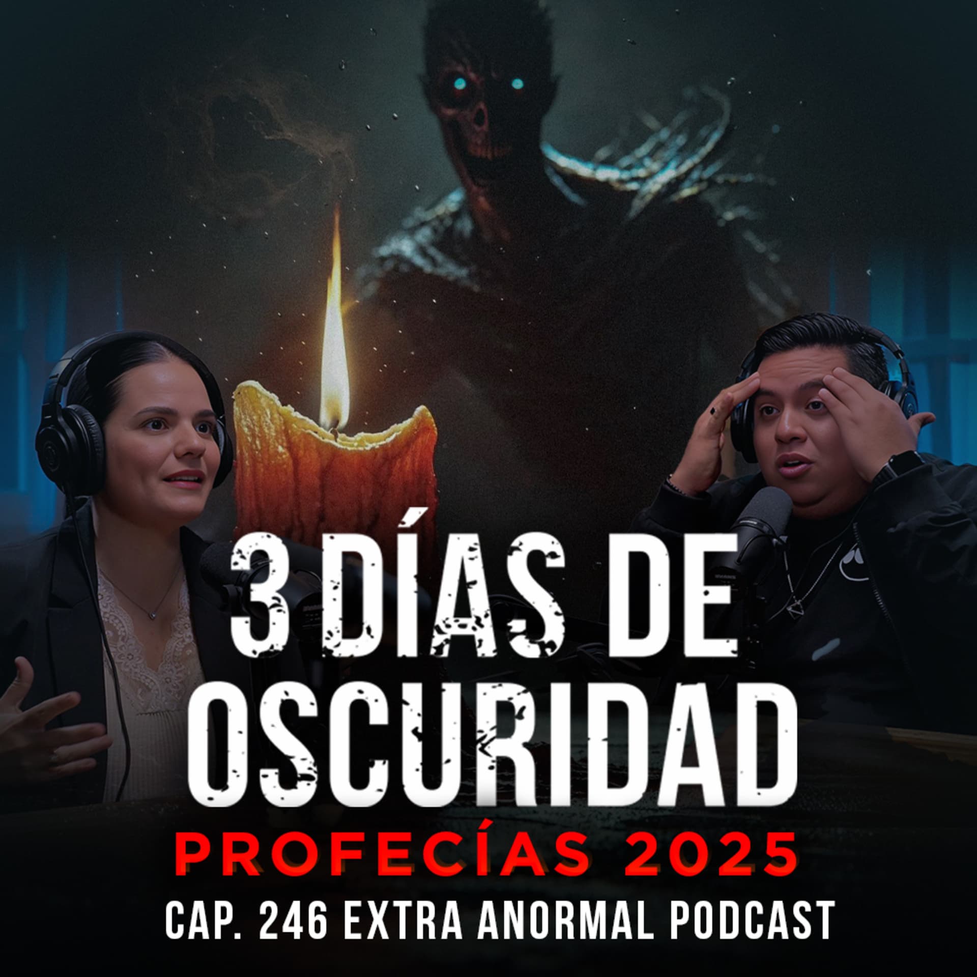 Profecías 2025: Los 3 Días de Oscuridad con Lourdes Gómez - EXTRA ANORMAL cover
