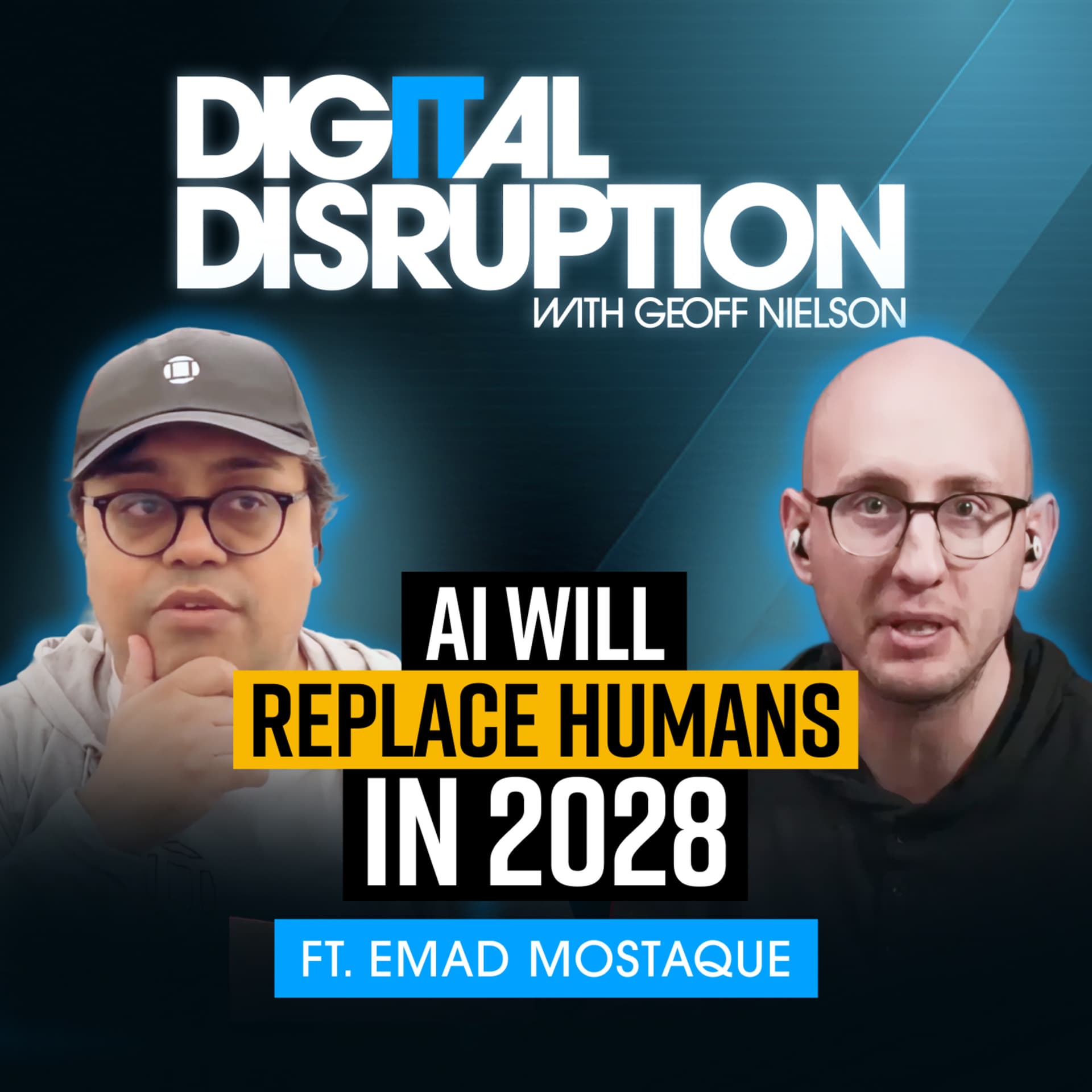 AI Will End Human Jobs: Emad Mostaque on the Future of Human Work - Digital Disruption with Geoff Nielson cover
