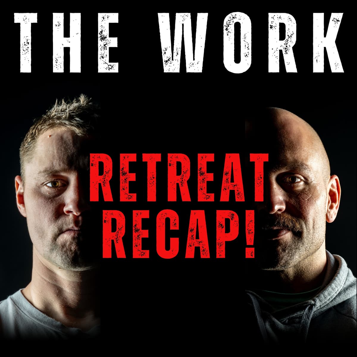 The Work Podcast Episode 48 - Retreat Recap - Savage Perspective Podcast cover