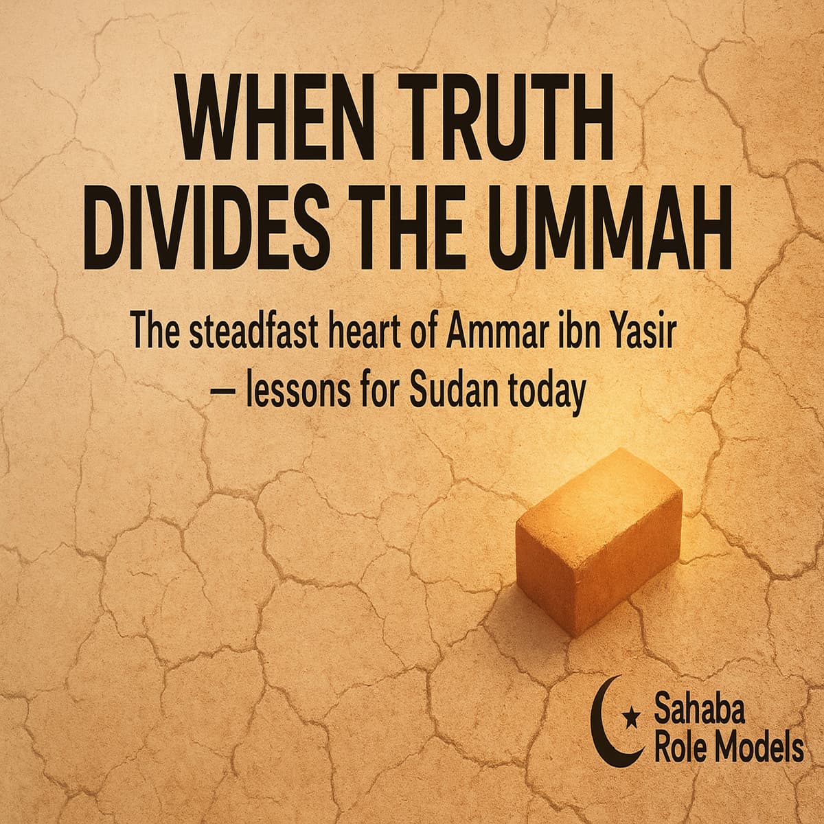 When the Ummah is Tested — How Ammar ibn Yasir’s Faith Inspires Sudan - Sahaba Role Models cover