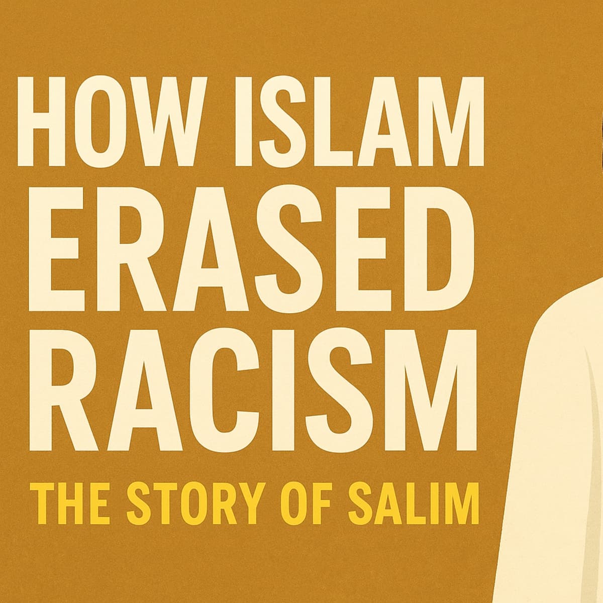 How Islam Erased Racism: The Story of Salim Mawla Abi Hudhayfah - Sahaba Role Models cover