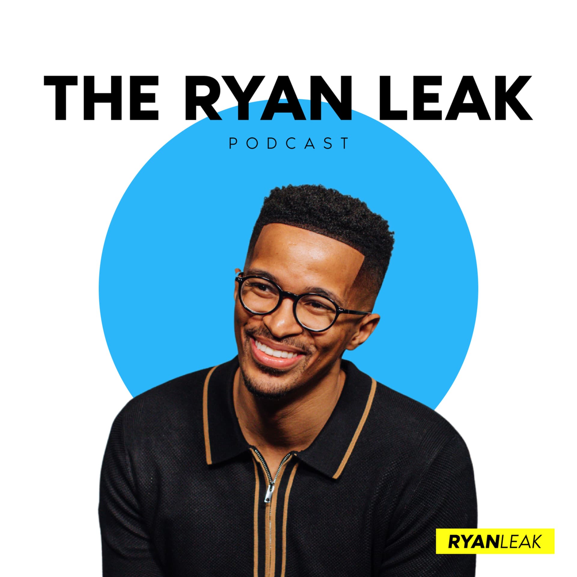 A Better You: An Honest You - The Ryan Leak Podcast cover