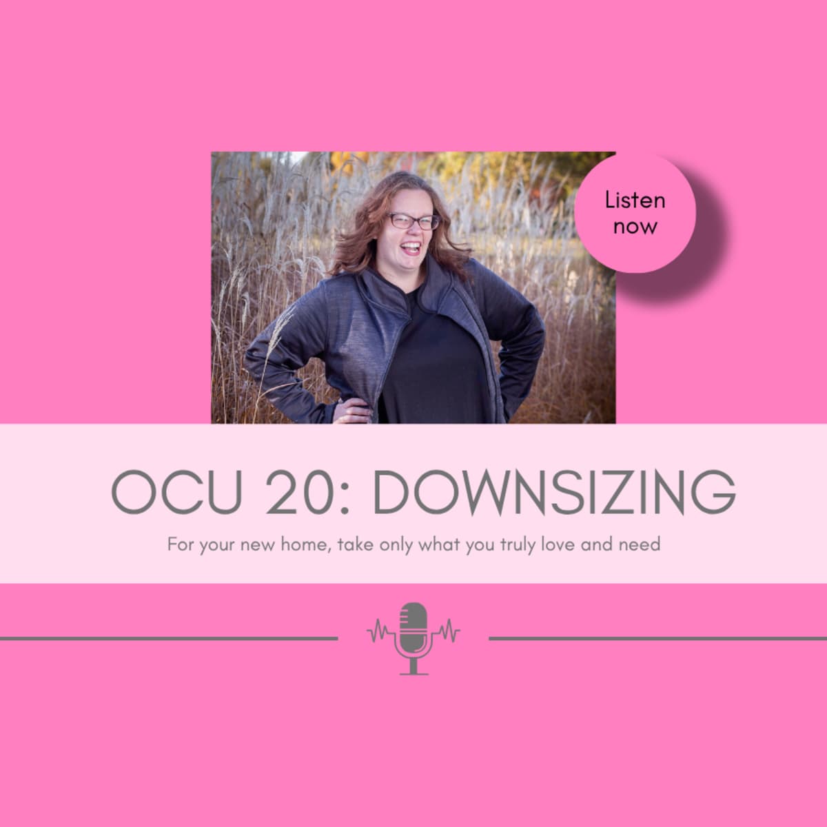 OCU 20: Downsizing - Organizing Confidence Unlimited cover