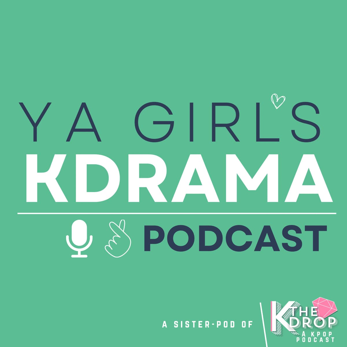 Through Two: The Practical Guide to Love - YA GIRL'S KDrama Podcast cover
