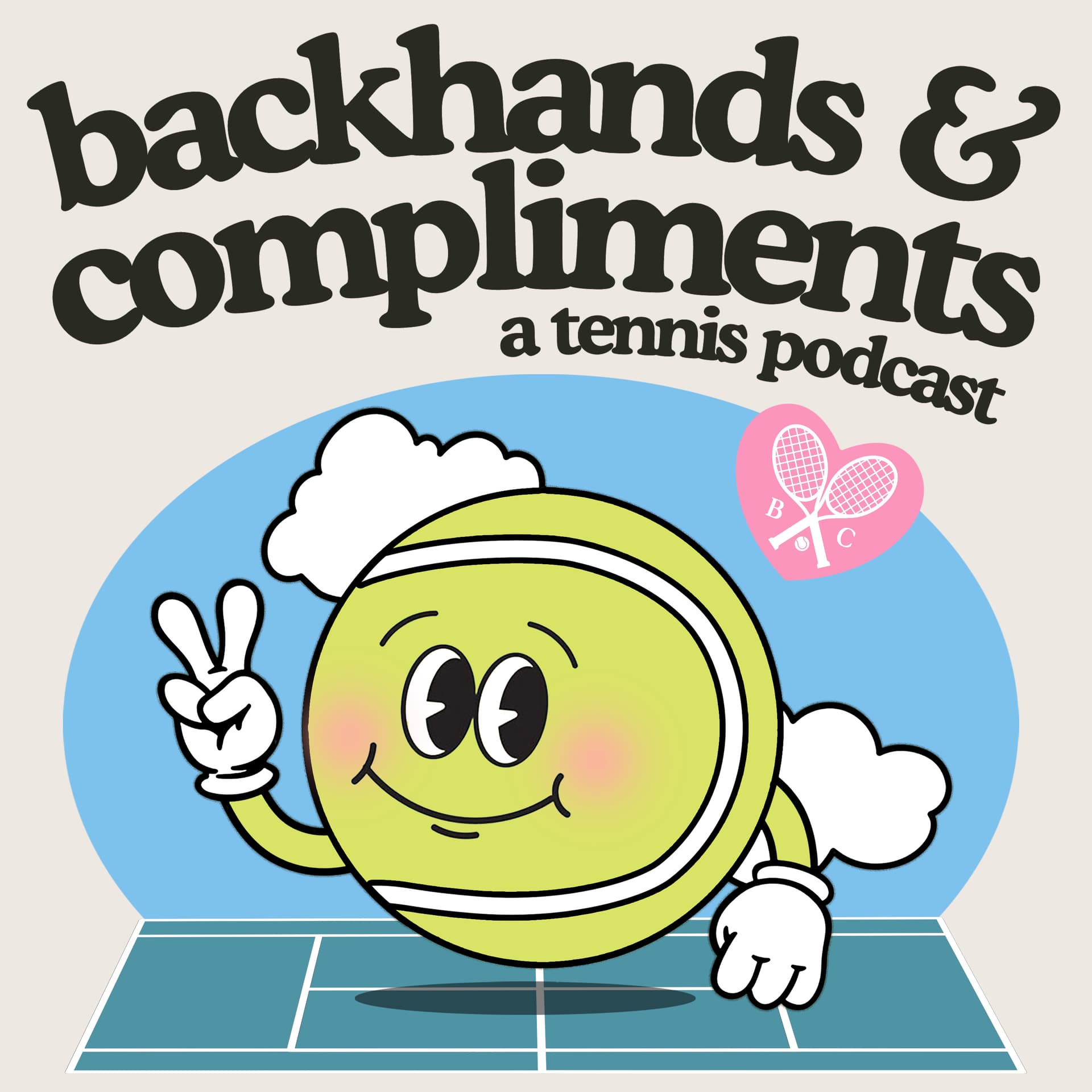Backhands and Compliments: A Tennis Podcast cover