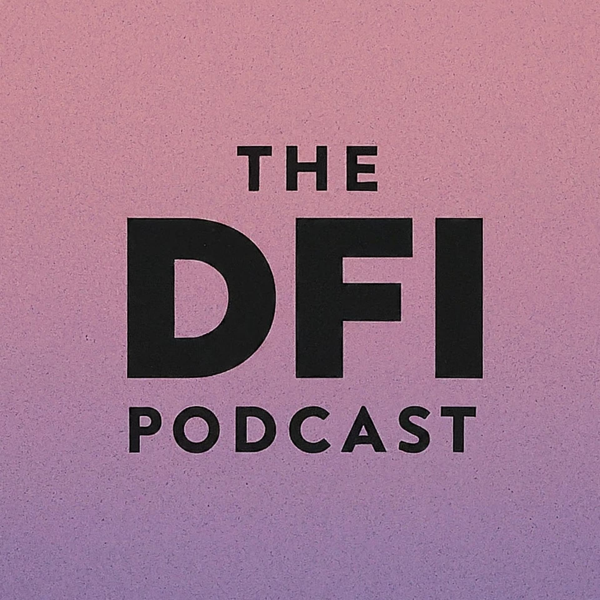 The DFI Podcast cover