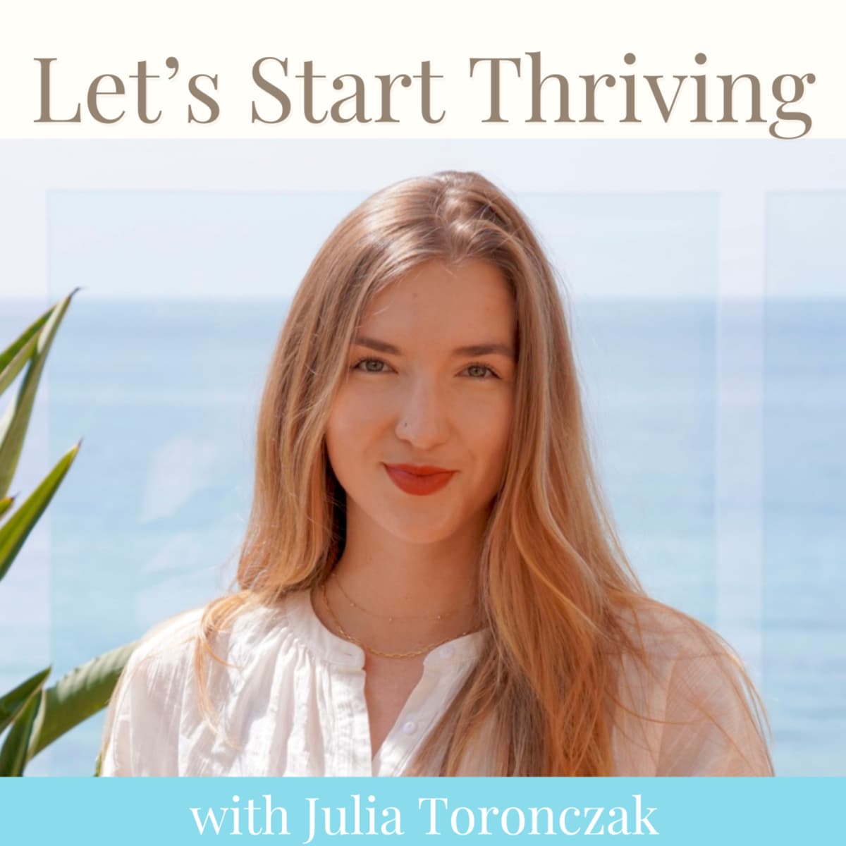 12. My 7-Step Method to Move Past Fear - Let's Start Thriving cover