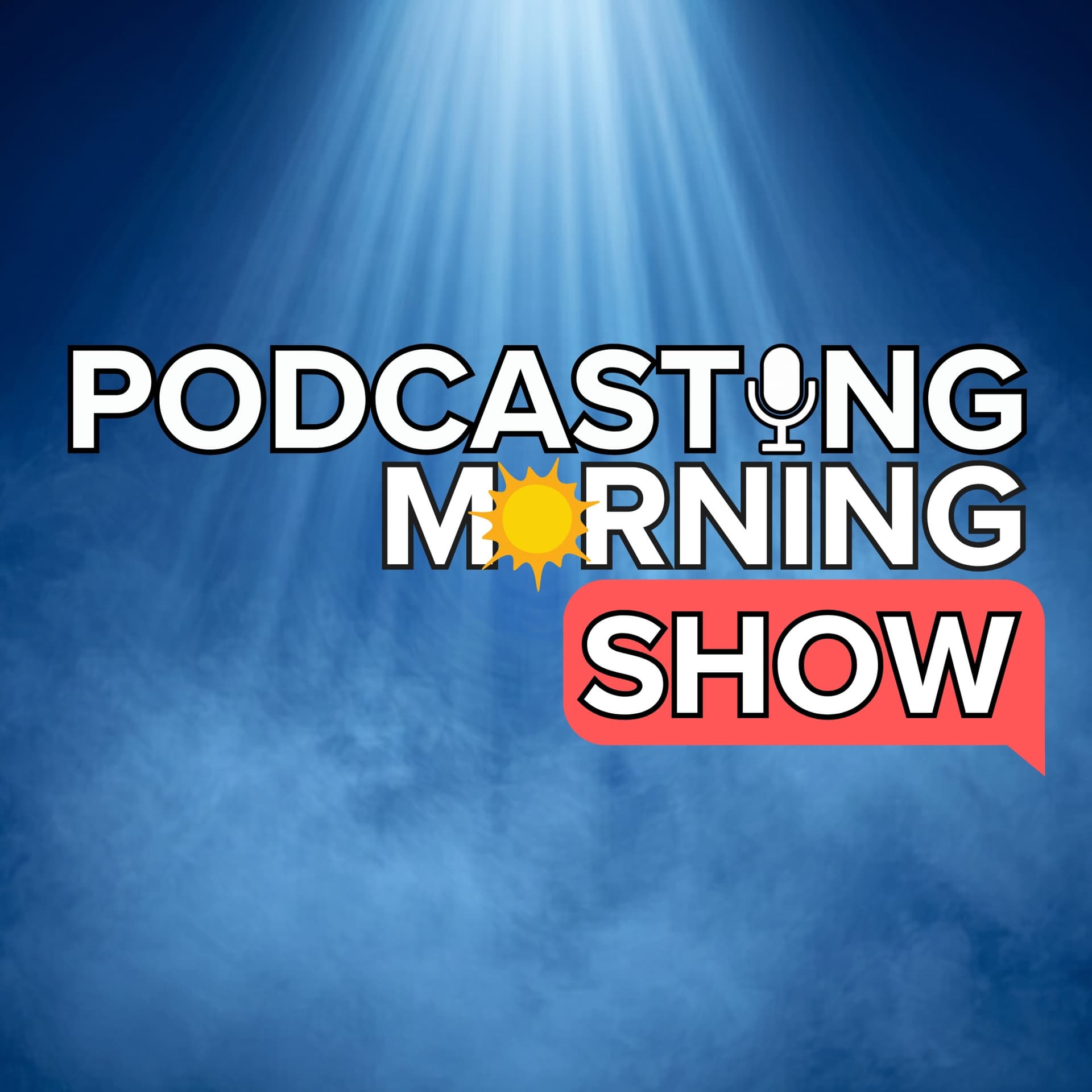 Podcasting Morning Show | Real Podcast Advice by Real Podcasters cover