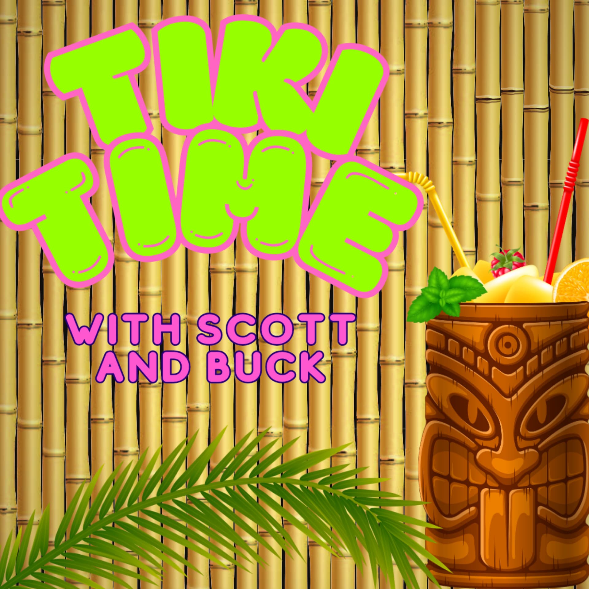 Tiki Time! with Scott and Buck cover