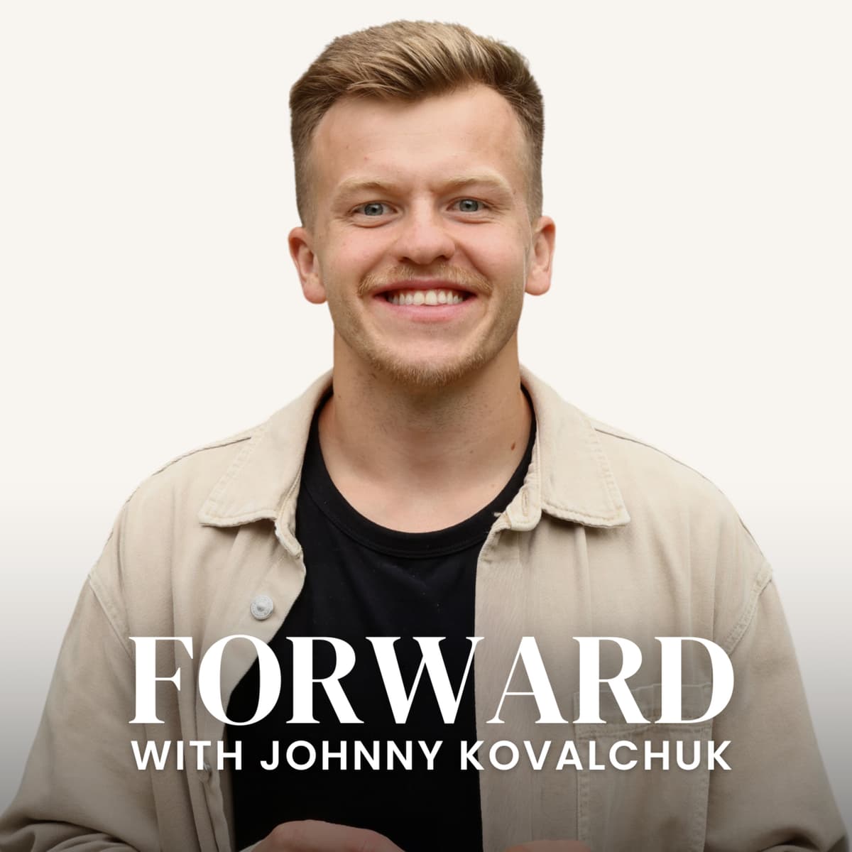 Advent: The Birth of Jesus & His Return — Ep 19 - Forward w/ Johnny Kovalchuk cover