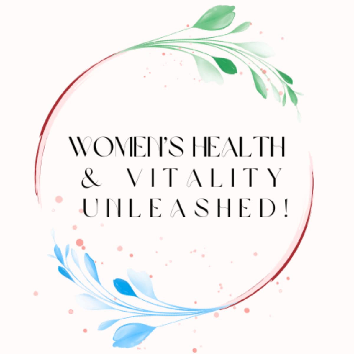 Untap your Creativity - Women's Health and Vitality Unleashed cover