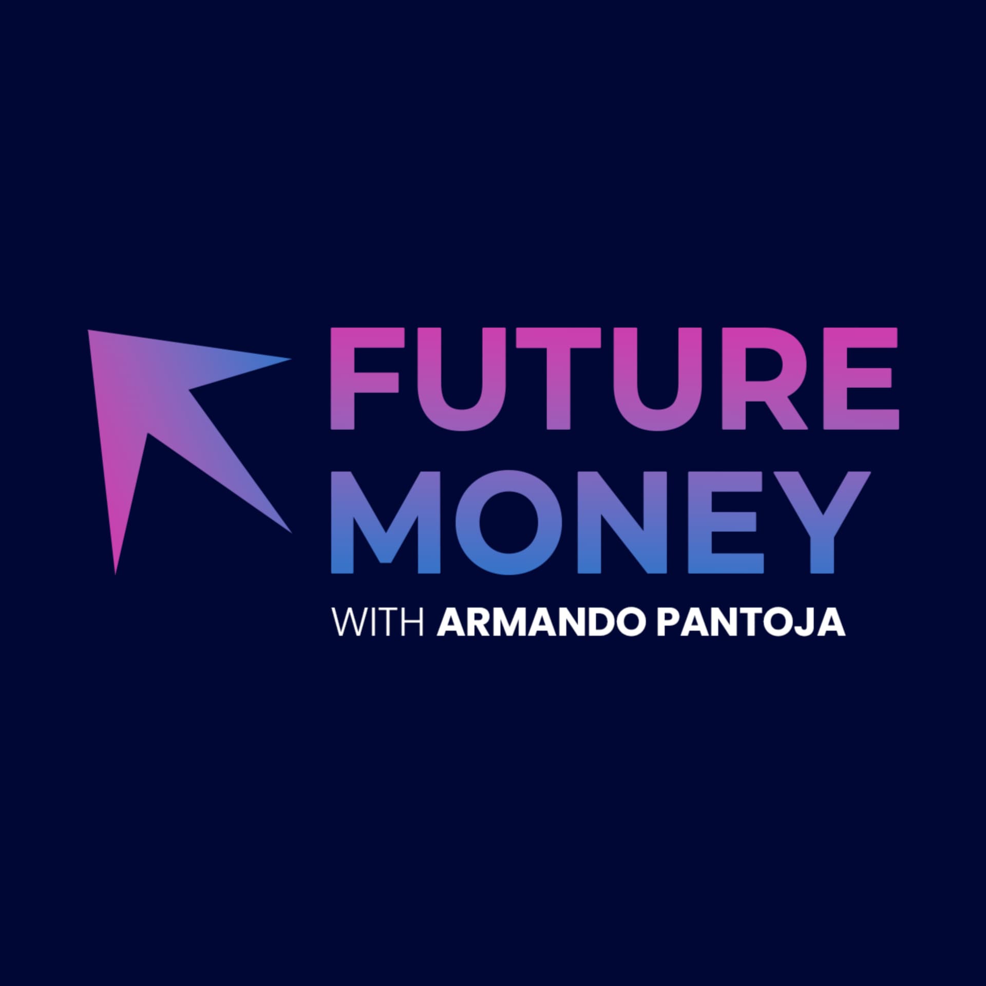 Future Money with Armando Pantoja cover