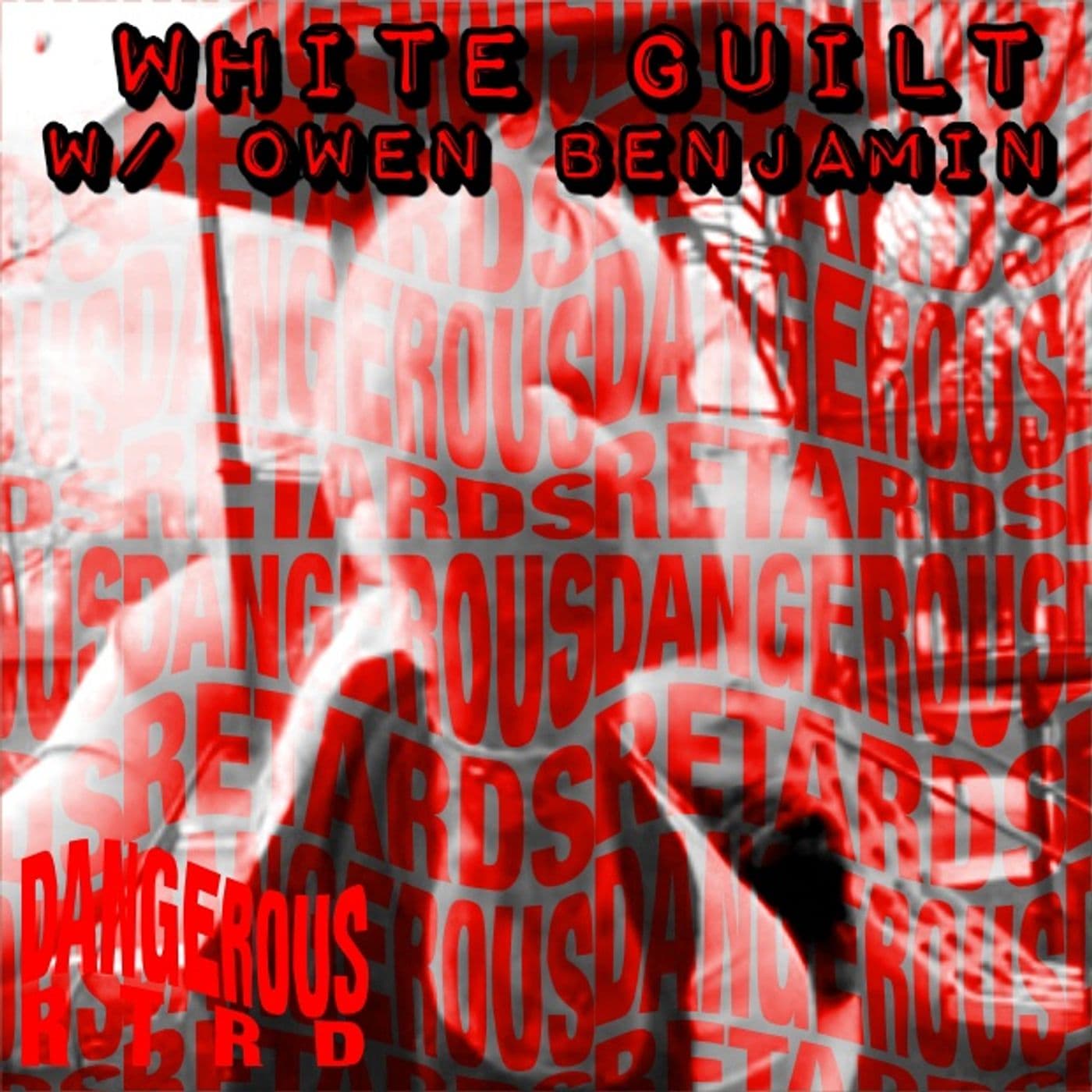 011: White Guilt w/ Owen Benjamin - Dangerous RTRDs - Nephilim Death Squad cover