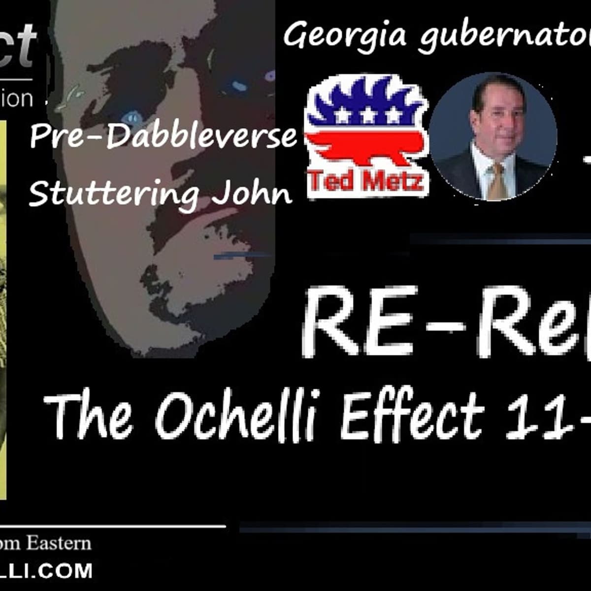 The Ochelli Effect 11-5-2018 Stuttering John and Ted Metz - The Ochelli Effect cover