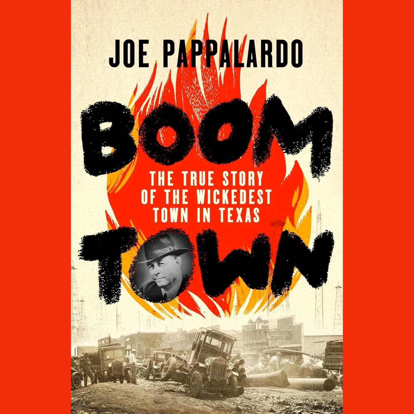 Before Bonnie & Clyde: Ranger Hamer Tames the Wickedest Boomtown — I Am Refocused Radio cover