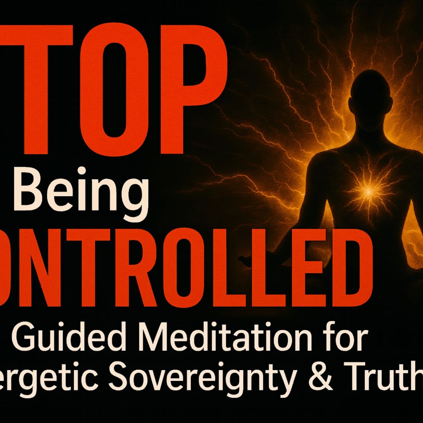 Divinity Session 72- Stop Being Controlled: meditation for energetic sovereignty & truth - The Mystic Temple Podcast cover