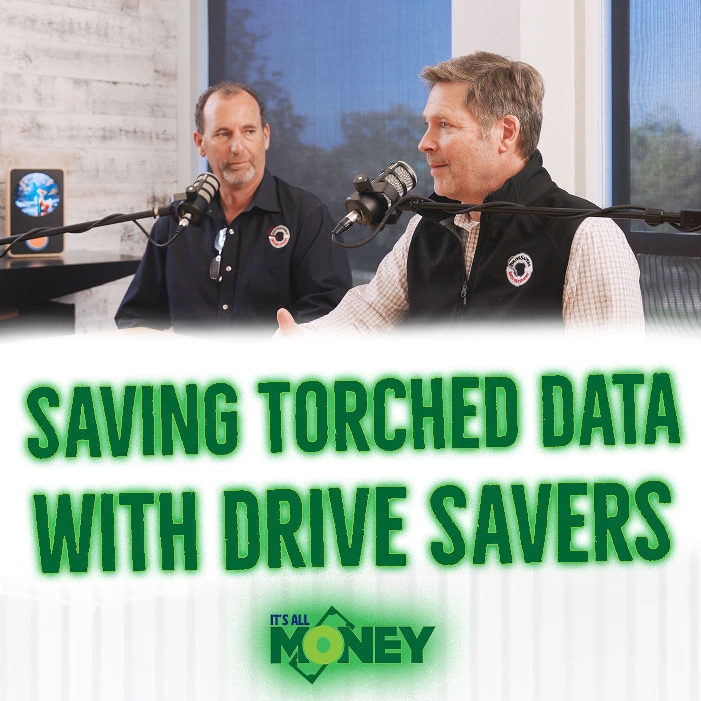Saving Torched Data With DriveSavers - It's All Money cover