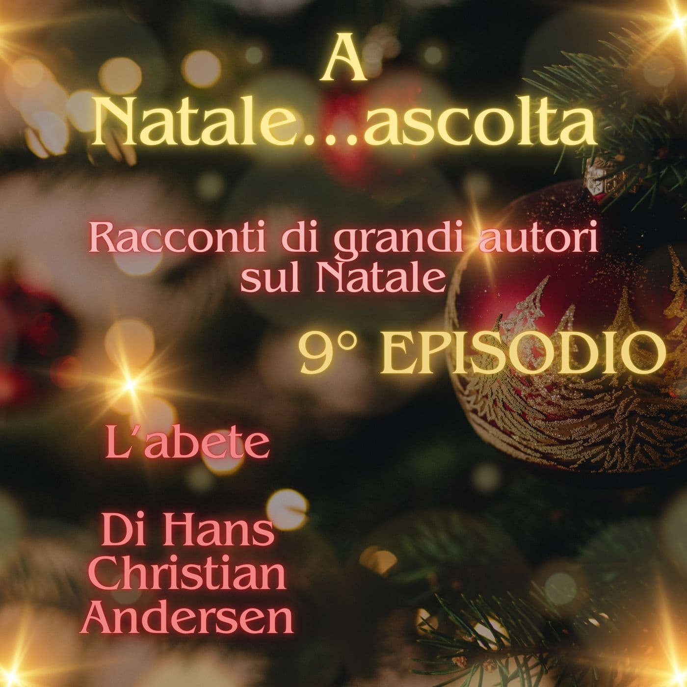 L'ABETE di Hans Christian Andersenn - A NATALE...ASCOLTA cover
